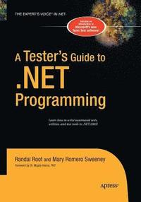 bokomslag A Tester's Guide to .NET Programming