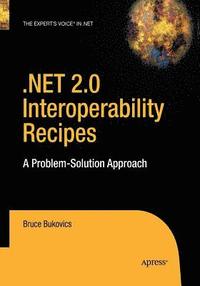 bokomslag .NET 2.0 Interoperability Recipes