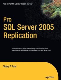 bokomslag Pro SQL Server 2005 Replication