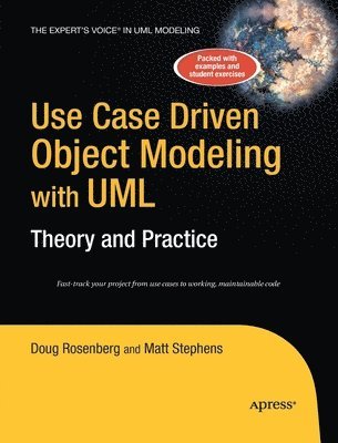 bokomslag Use Case Driven Object Modeling with UMLTheory and Practice