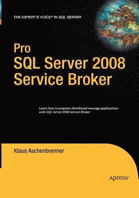 bokomslag Pro SQL Server 2008 Service Broker