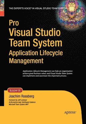 Pro Visual Studio Team System Application Lifecycle Management 1