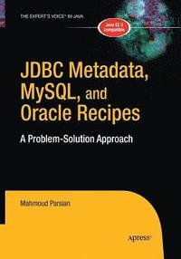 bokomslag JDBC Metadata, MySQL, and Oracle Recipes