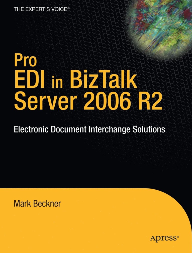 Pro EDI in BizTalk Server 2006 R2 1