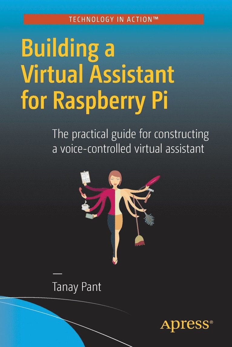 Building a Virtual Assistant for Raspberry Pi 1