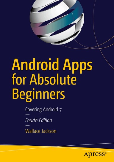 Wallace Jackson - Android Apps for Absolute Beginners, Häftad