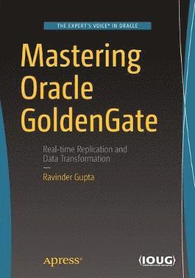 Mastering Oracle GoldenGate 1