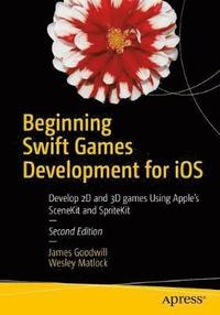 bokomslag Beginning Swift Games Development for iOS