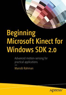 bokomslag Beginning Microsoft Kinect for Windows SDK 2.0