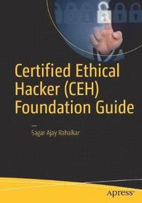 bokomslag Certified Ethical Hacker (CEH) Foundation Guide