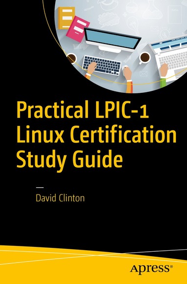 bokomslag Practical LPIC-1 Linux Certification Study Guide