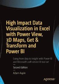 bokomslag High Impact Data Visualization in Excel with Power View, 3D Maps, Get & Transform and Power BI