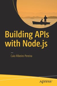 bokomslag Building APIs with Node.js