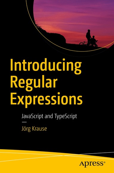 Jörg Krause - Introducing Regular Expressions, Häftad