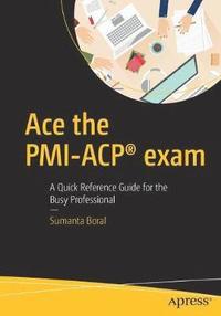 bokomslag Ace the PMI-ACP exam