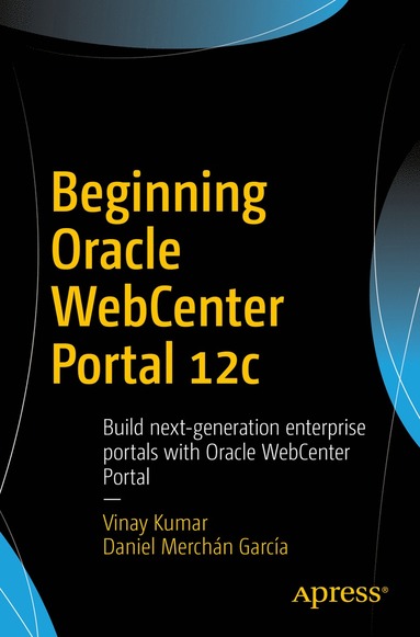 bokomslag Beginning Oracle WebCenter Portal 12c