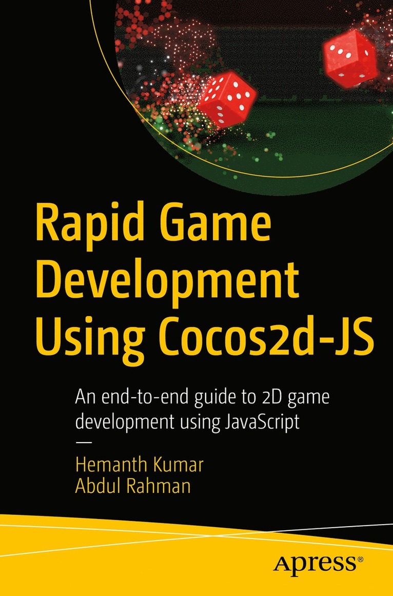Hemanth Kumar, Abdul Rahman - Rapid Game Development Using Cocos2d-JS, Häftad
