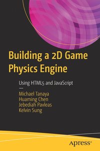 bokomslag Building a 2D Game Physics Engine