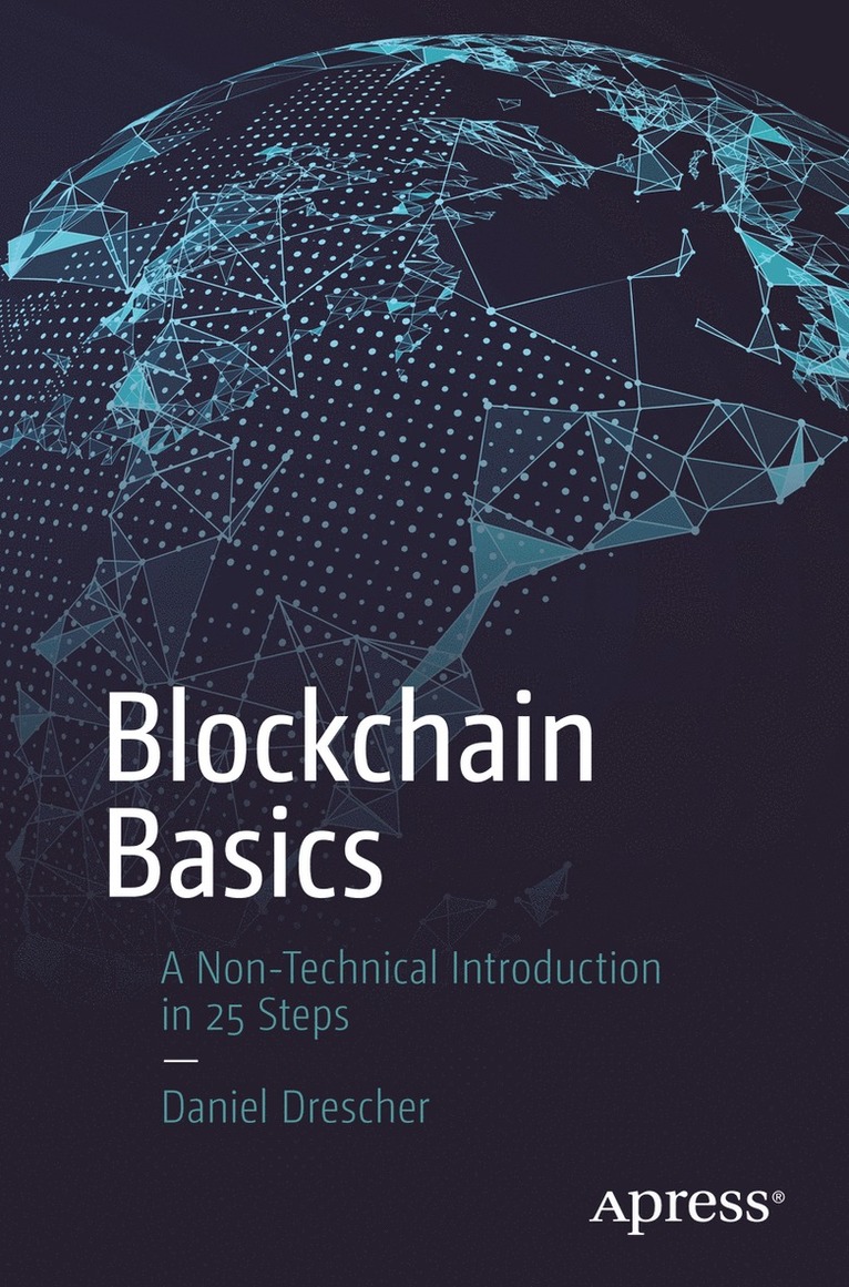 Daniel Drescher - Blockchain Basics, Häftad