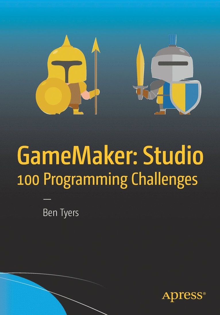 GameMaker: Studio 100 Programming Challenges 1