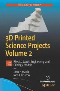 bokomslag 3D Printed Science Projects Volume 2
