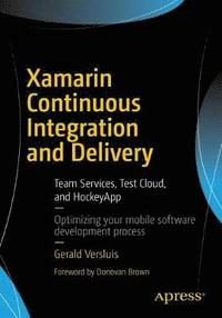 bokomslag Xamarin Continuous Integration and Delivery