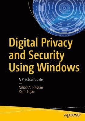 Digital Privacy and Security Using Windows 1