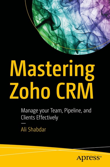 bokomslag Mastering Zoho CRM