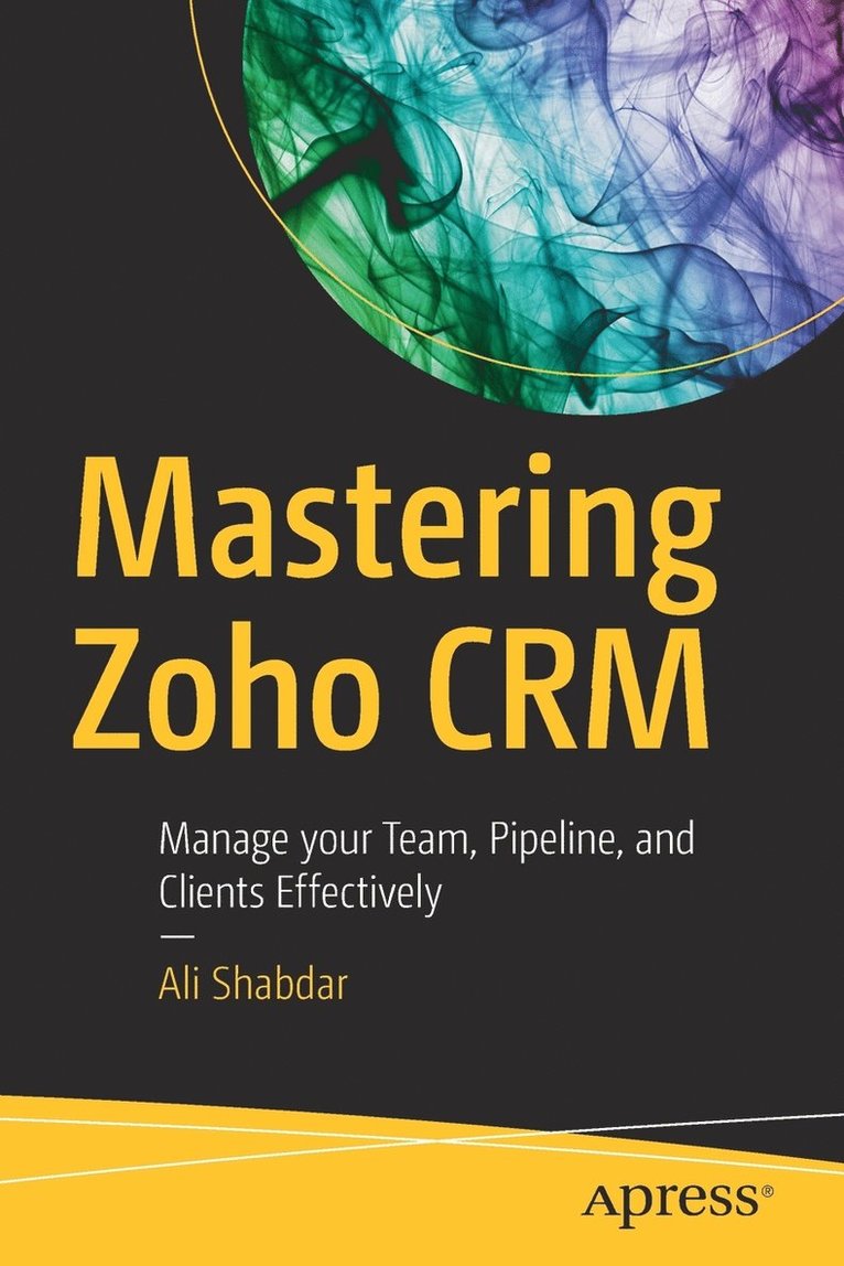 Mastering Zoho CRM 1