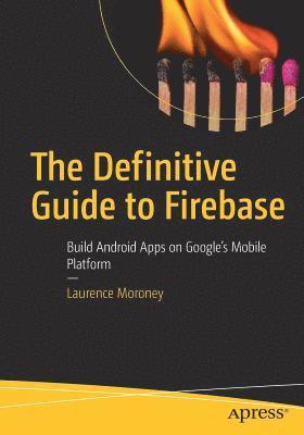 Definitive Guide to Firebase 1