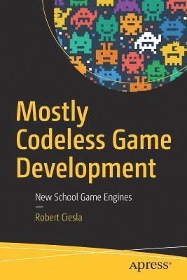 Mostly Codeless Game Development 1
