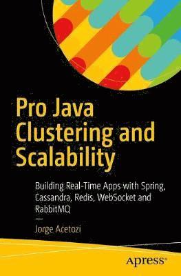 Pro Java Clustering and Scalability 1