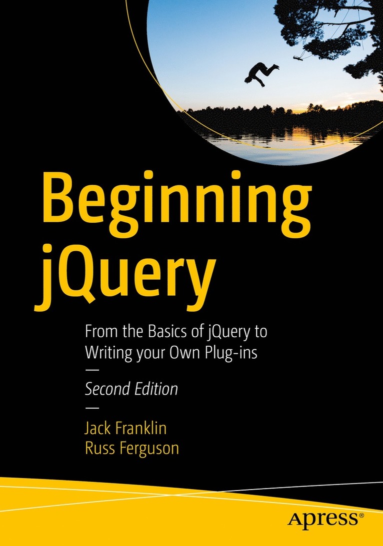 Jack Franklin, Russ Ferguson - Beginning jQuery, Häftad