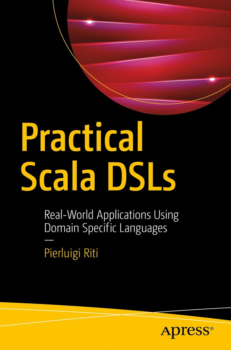Pierluigi Riti - Practical Scala DSLs, Häftad