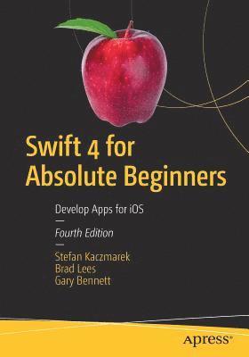 bokomslag Swift 4 for Absolute Beginners