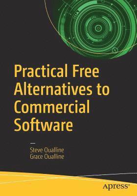 bokomslag Practical Free Alternatives to Commercial Software