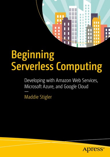 bokomslag Beginning Serverless Computing