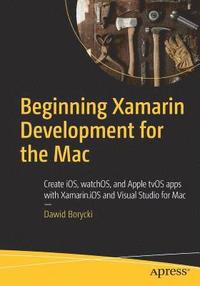 bokomslag Beginning Xamarin Development for the Mac