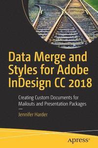bokomslag Data Merge and Styles for Adobe InDesign CC 2018