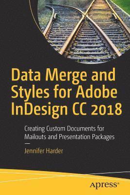 Data Merge and Styles for Adobe InDesign CC 2018 1