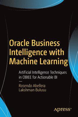 Oracle Business Intelligence with Machine Learning 1