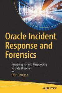 bokomslag Oracle Incident Response and Forensics