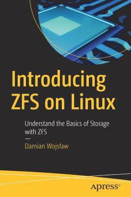 Damian Wojsław, Damian Wojslaw - Introducing ZFS on Linux, Häftad