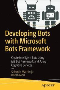 bokomslag Developing Bots with Microsoft Bots Framework