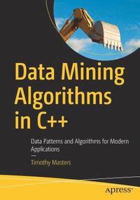 bokomslag Data Mining Algorithms in C++