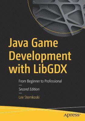 Java Game Development with LibGDX 1