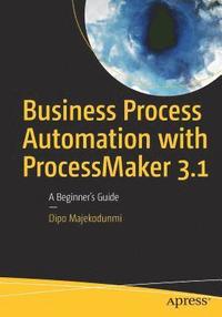 bokomslag Business Process Automation with ProcessMaker 3.1
