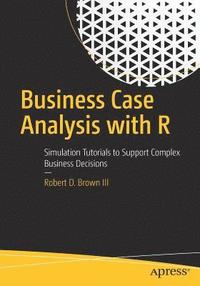 bokomslag Business Case Analysis with R