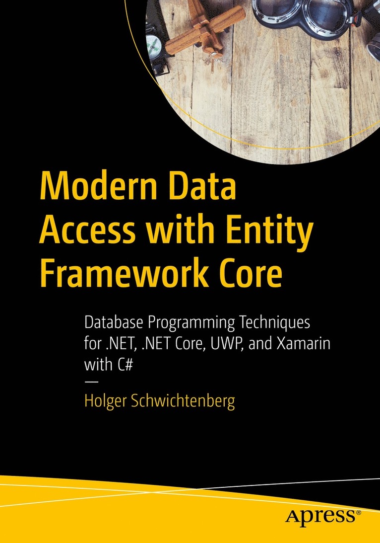 Holger Schwichtenberg - Modern Data Access with Entity Framework Core, Häftad