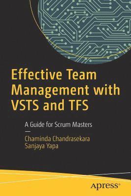 Effective Team Management with VSTS and TFS 1